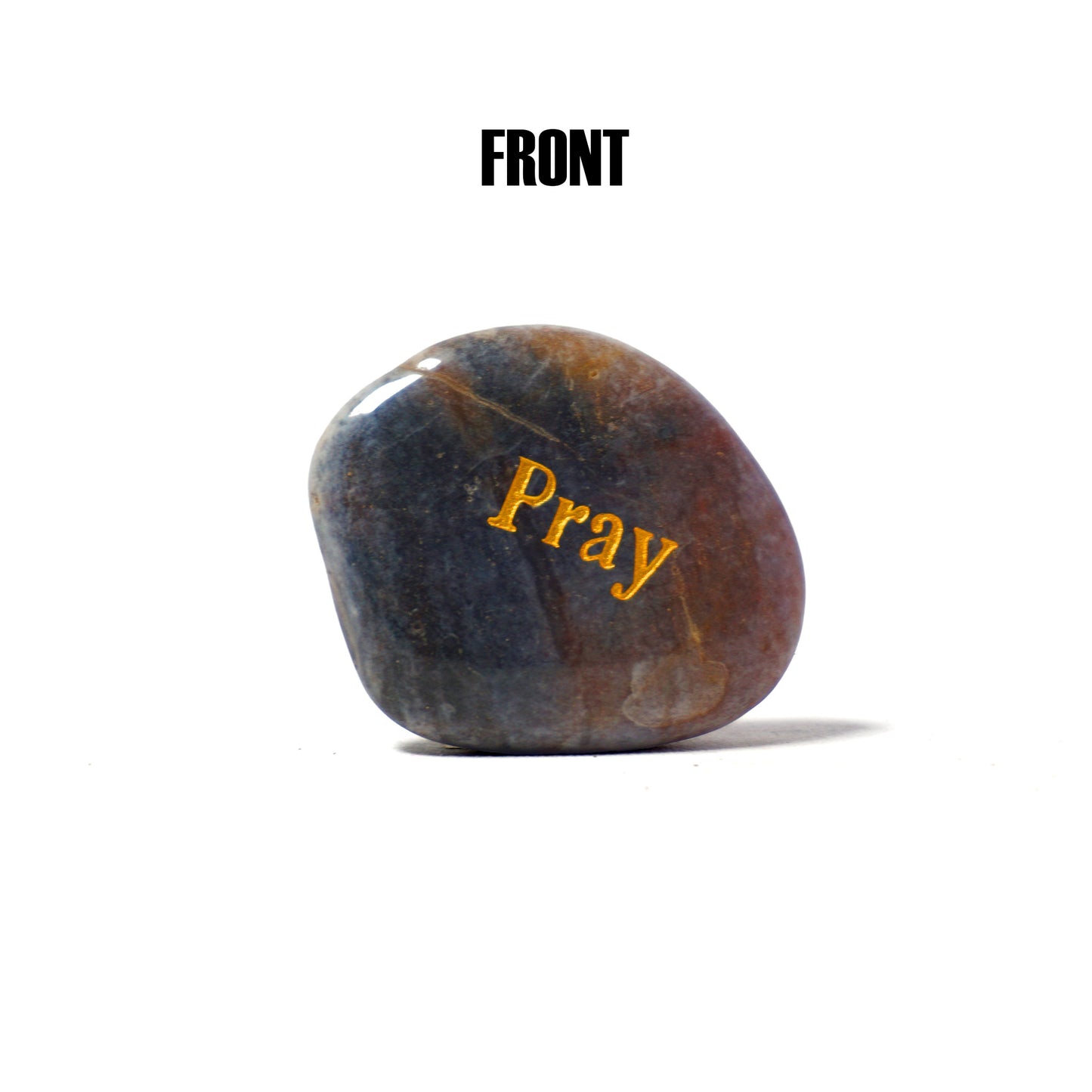Polished stone with 'Pray' engraved on a white background